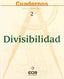 Cuadernos de Matemáticas 2 Divisibilidad ECIMAT39ES (Ecir) - 9788470657573