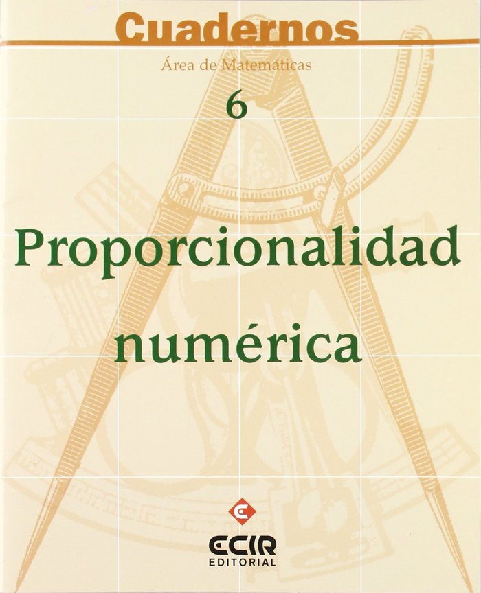 Cuadernos de Matemáticas 6 Proporcionalidad NUMERIECIMAT39ES (Ecir) - 9788470657580