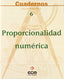Cuadernos de Matemáticas 6 Proporcionalidad NUMERIECIMAT39ES (Ecir) - 9788470657580