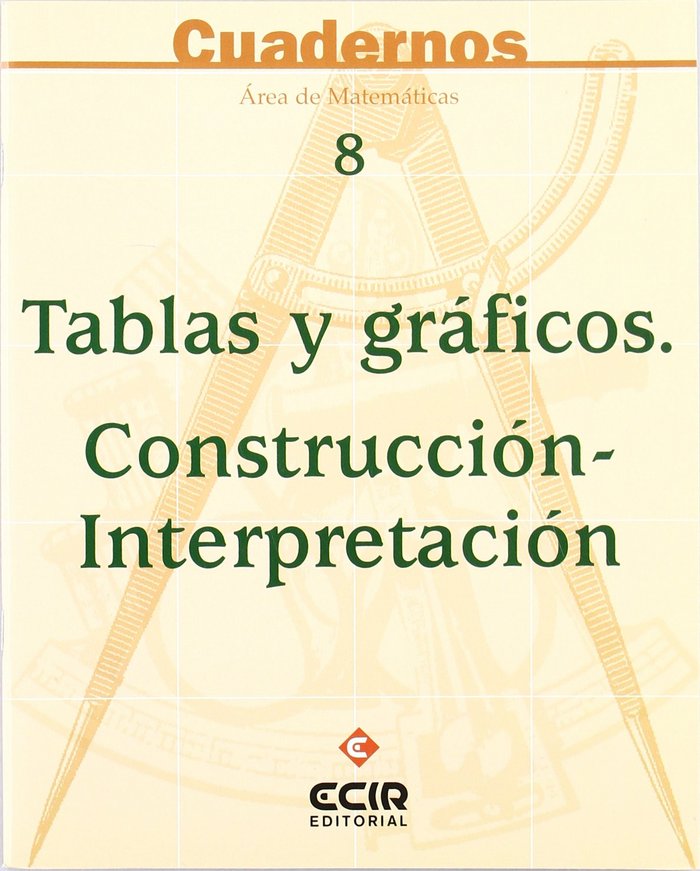 Cuadernos de Matemáticas 8 Tablas y Graf Const INTECIMAT39ES (Ecir) - 9788470657597