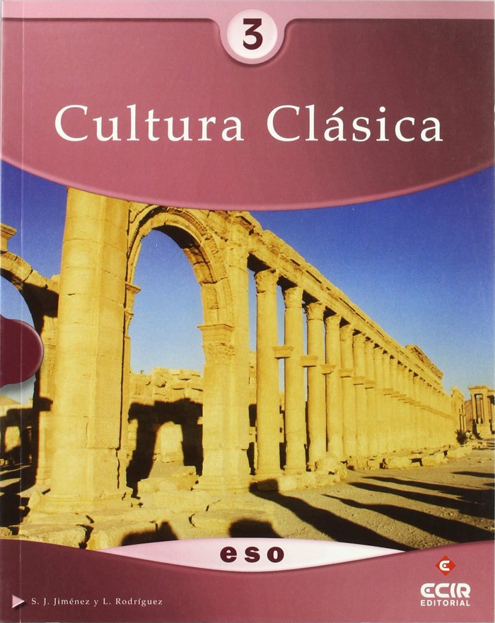 Cultura Clasica 3º ESO 2002 ECICC3ESO (Ecir) - 9788470657702
