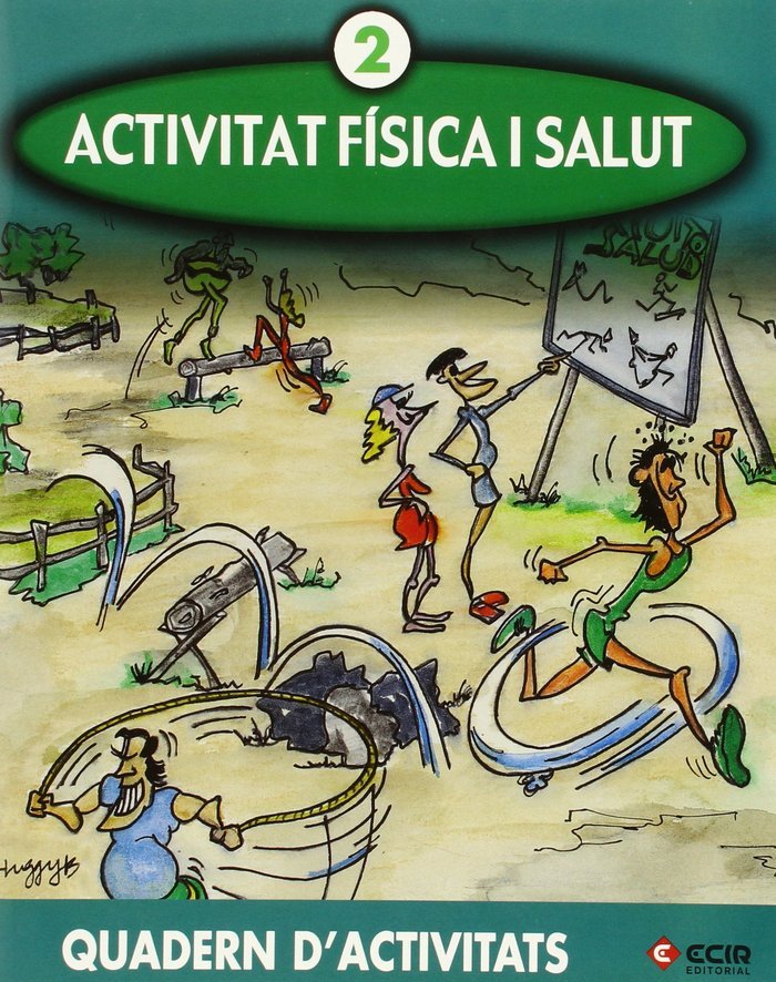 Activitat Física I Salut 2º ESO Catalan 03 ECIEF32ESO (Ecir) - 9788470657986