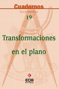Transformaciones en el Plano Cuaderno N 19 Eci (Ecir) - 9788470658174