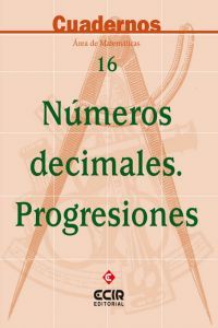 Numeros Decimales Progresiones Cuaderno 16 Eci (Ecir) - 9788470658525