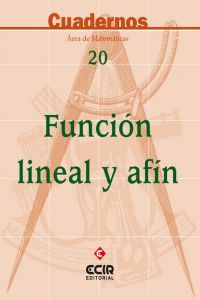 Cuadernos de Matemáticas 20 Funcion Lineal y Afin ECIMAT0ESO (Ecir) - 9788470658532