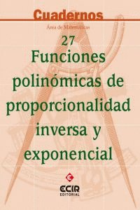 Cuadernos de Matemáticas 27 Func, Polinom, Prop, INVECIMAT0ESO (Ecir) - 9788470658600