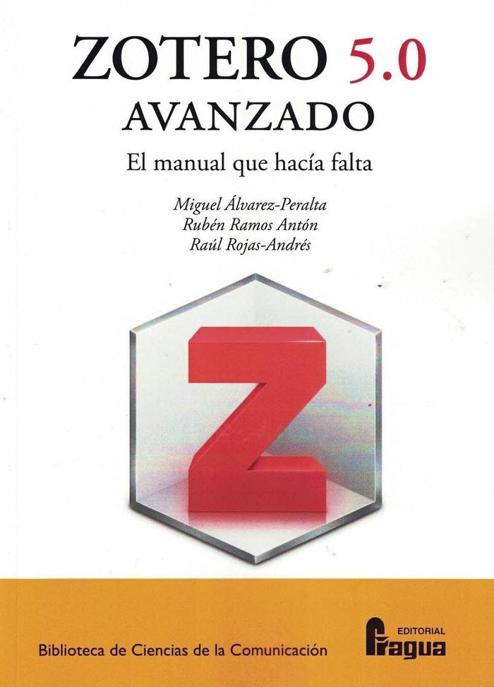 ZOTERO 5,0 AVANZADO EL MANUAL QUE HACIA FALTA | AA,VV | FRAGUA | 9788470749407 Imagen principal del producto