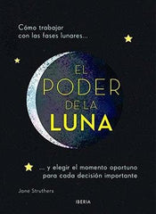 PODER DE LA LUNA,EL I Struthers,Jane I Iberia I 9788470823251