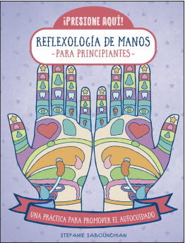 REFLEXOLOGIA DE MANOS PARA PRINCIPIANTES - 9788470823268