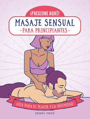 MASAJE SENSUAL PARA PRINCIPIANTES - 9788470823299
