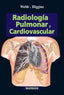 RADIOLOGIA PULMONAR Y CARDIOVASCULAR - 9788471016324