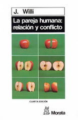 PAREJA HUMANA RELACION Y CONFLICTOLA - 9788471120892