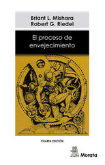 PROCESO DE ENVEJECIMIENTO,EL | MISHARA,B, | MORATA | 9788471123053
