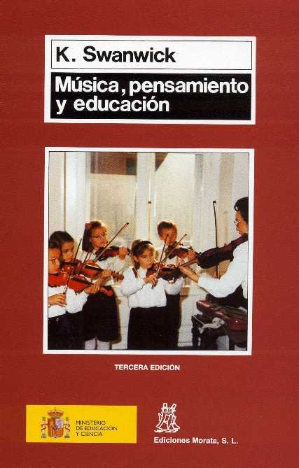 MUSICA PENSAMIENTO Y EDUCACION | SWANWICK,K, | MORATA | 9788471123657 Imagen principal del producto