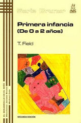 PRIMERA INFANCIA DE 0 A 2 AÑOS - 9788471123954