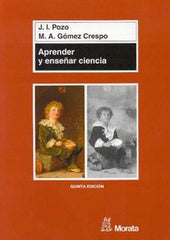 APRENDER Y ENSEÑAR CIENCIA - 9788471124401
