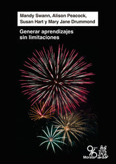GENERAR APRENDIZAJES SIN LIMITACIONES | SWANN/PEACOCK/HART/ DRUMMOND | MORATA | 9788471127907