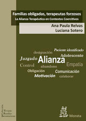 FAMILIAS OBLIGADAS TERAPEUTAS FORZOSOS LA ALIANZA TERAPEU - 9788471127983