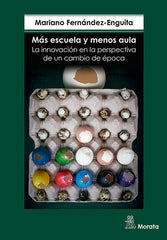 MAS ESCUELA Y MENOS AULA - 9788471128614