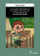 HUELLA DEL SILENCIO ESTRATEGIAS DE PREVENCION Y AFRONTAMIE - 9788471128652