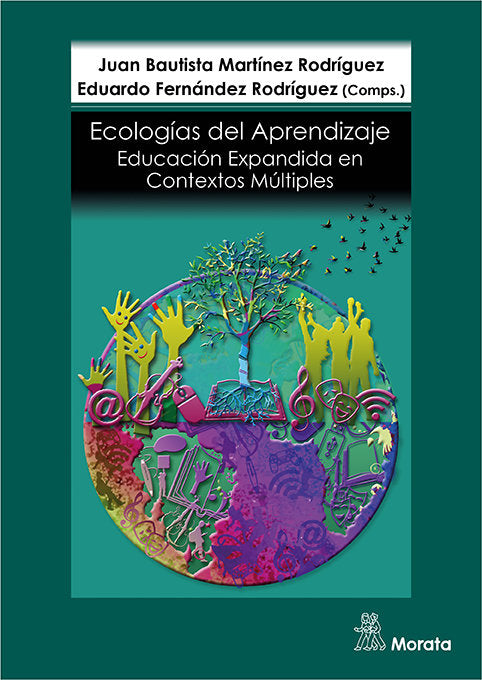 EDUCACION EXPANDIDA ECOLOGIAS DE APRENDIZAJE EN CONTEXTOS | MARTINEZ RODRIGUEZ, JUAN BAUTISTA/FERNAN | MORATA | 9788471128744 Imagen principal del producto