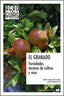 GRANADO VARIEDADES TECNICAS DE CULTIVO Y USOSEL - 9788471147233