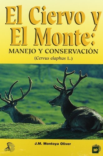 CIERVO Y EL MONTE EL - 9788471147721
