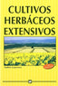 CULTIVOS HERBACEOS EXTENSIVOS - 9788471147974