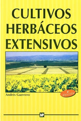 CULTIVOS HERBACEOS EXTENSIVOS - 9788471147974