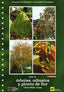 GUIA DE ARBOLES ARBUSTOS Y PLANTAS DE FLOR - 9788471149367