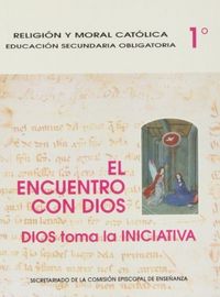 Encuentro con Dios 1º ESO Dios Iniciativa EDIREL1ESO (Edice) - 9788471413383