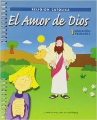 Religión 1º EP Amor de Dios EDIREL1EP (Edice) - 9788471415479
