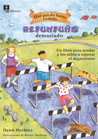 REFUNFUÑO DEMASIADO | HUEBNER,DAWN | TEA EDICIONES | 9788471748461 Imagen principal del producto