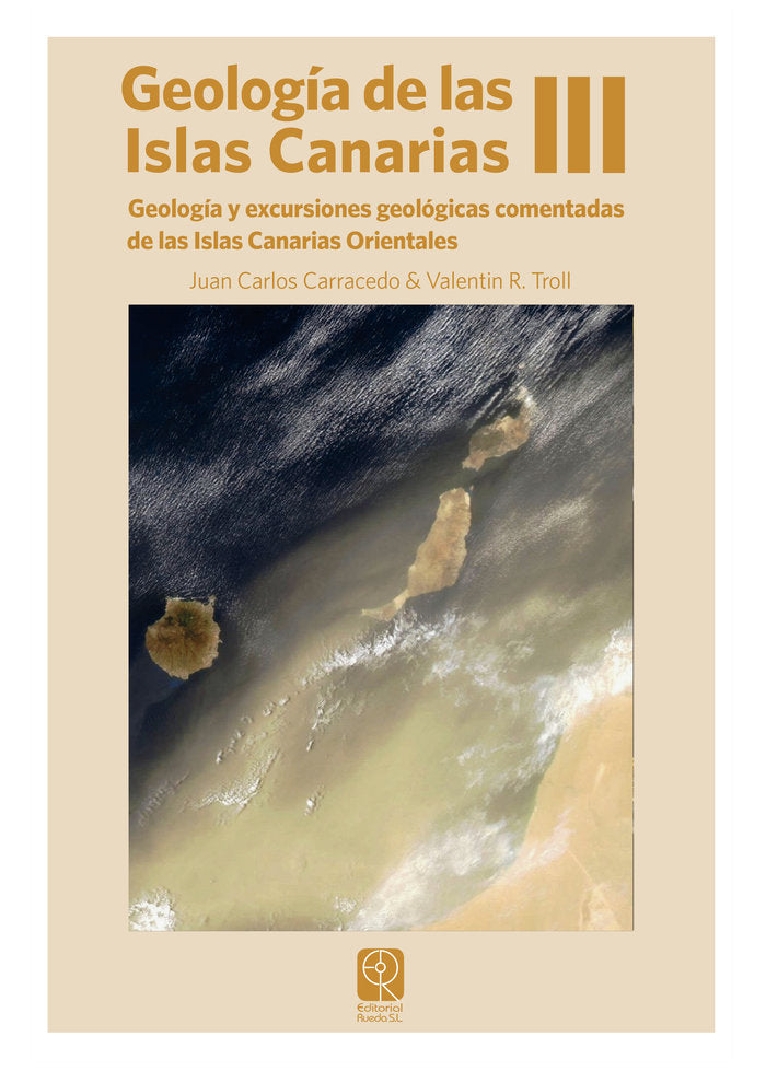 GEOLOGIA DE LAS ISLAS CANARIAS III - 9788472072930