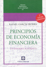 PRINCIPIOS DE ECONOMIA FINANCIERA 2024 2ª ED | GARCIA IBORRA,RAFAEL | UNION EDITORIAL | 9788472099234