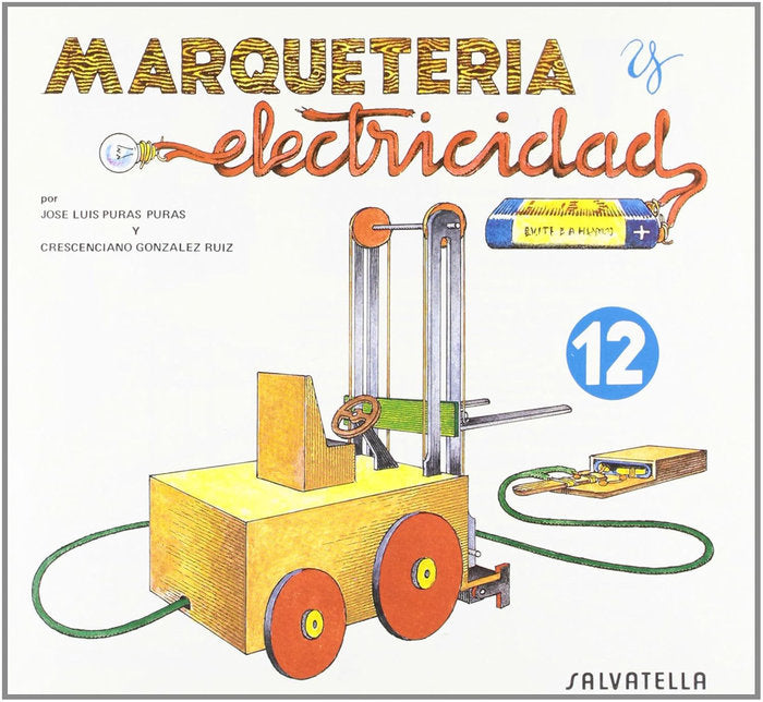 Marqueteria y Electricidad 12 (Salvatella) - 9788472106628