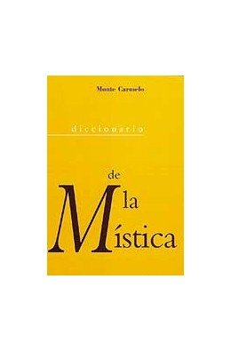 DICCIONARIO DE LA MISTICA - 9788472395473 Imagen principal del producto
