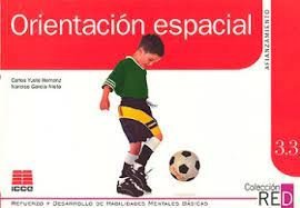 ORIENTACION ESPACIAL 3,3 NA | YUSTE/GARCIA | ICCE | 9788472781542 Imagen principal del producto