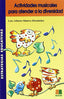 Actividades Musicales para Atender a la Diversidad (Icce Publicaciones) - 9788472783003