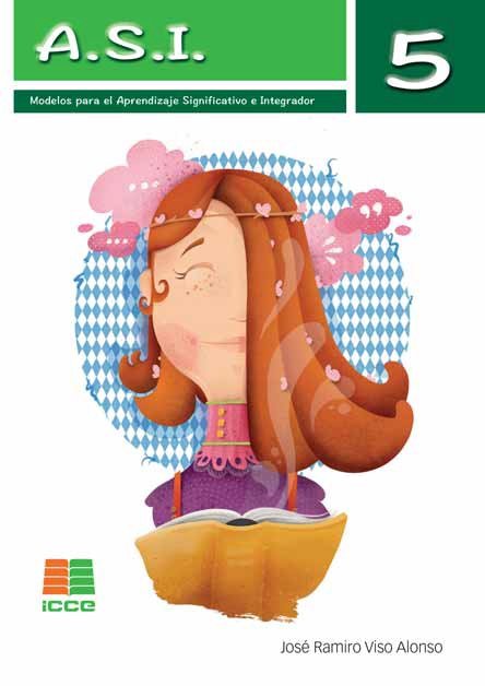 A S I 5 MODELOS PARA APRENDIZAJE SIGNIFICATIVO INTEGRADOR | VISO ALONSO,JOSE RAMIRO | ICCE | 9788472785854
