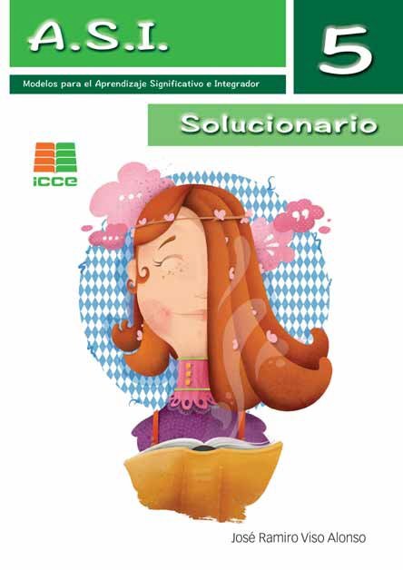 A S I 5 SOLUCIONARIO MODELOS PARA APRENDIZAJE SIGNIFICATIVO | VISO ALONSO,JOSE RAMIRO | ICCE | 9788472785861