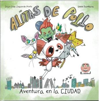 ALITAS DE POLLO | IZQUIERDO PRIETO,JUAN JOSE | ICCE F | 9788472786387