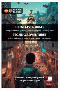 TECNOAVENTURAS HISTORIAS TECNOLOGICAS QUE DESAFIAN LA IMAGI | AA,VV | ICCE F | 9788472786547 Imagen principal del producto