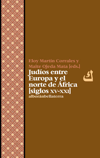 JUDIOS ENTRE EUROPA Y EL NORTE DE AFRICA SXVXXI - 9788472906440 Imagen principal del producto