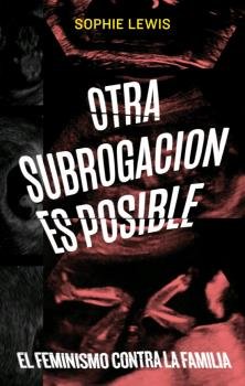 OTRA SUBROGACION ES POSIBLE - 9788472909694 Imagen principal del producto