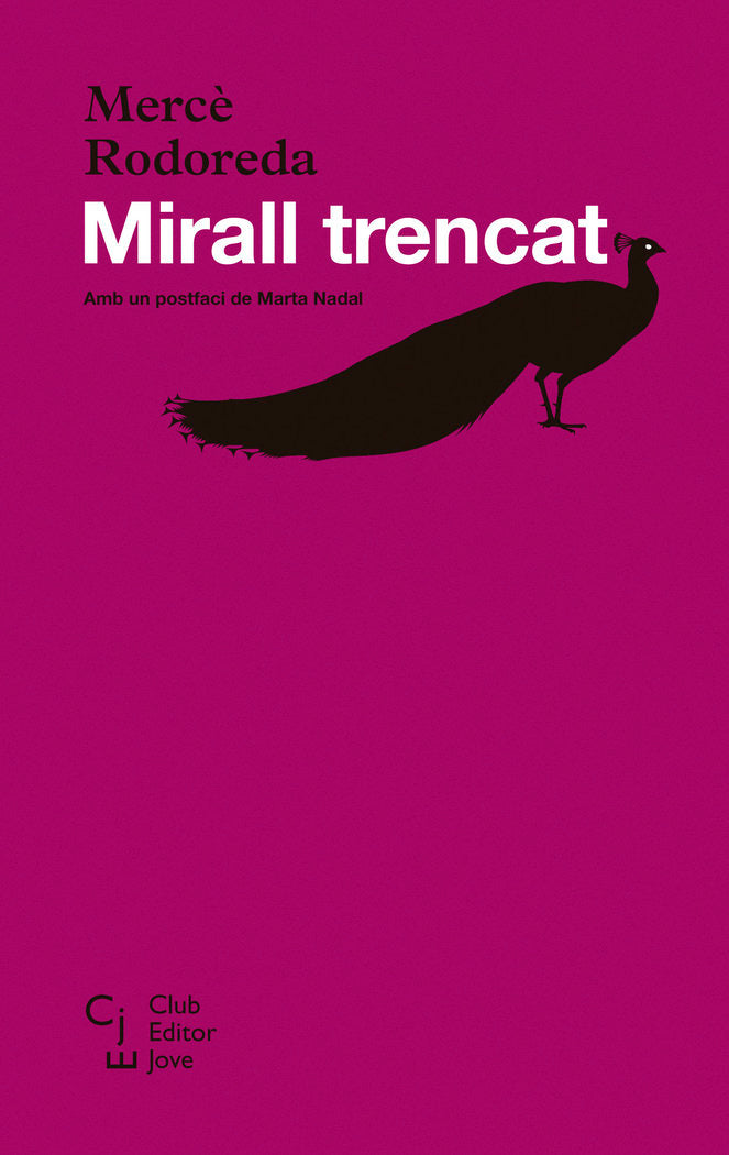 MIRALL TRENCAT | Rodoreda, Merce | 9788473292245 (Club editor 1959 catalan) Imagen principal del producto
