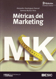 METRICAS DEL MARKETING | DOMINGUEZ DONCEL, ALEJANDRO/MUÑOZ VERA, | ESIC EDITORIAL | 9788473567183 Imagen principal del producto