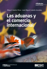 ADUANAS Y EL COMERCIO INTERNACIONALLAS - 9788473568999 Imagen principal del producto