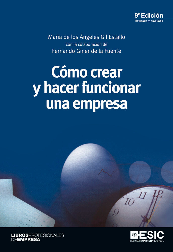 COMO CREAR Y HACER FUNCIONAR UNA EMPRESA - 9788473569705