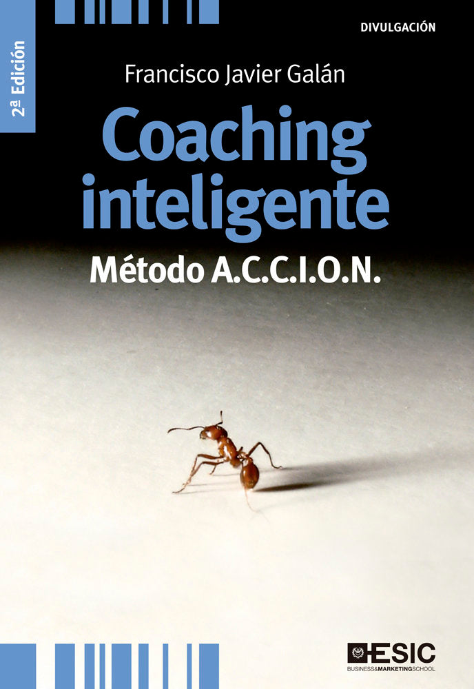 COACHING INTELIGENTE METODO ACCION DIVULGACION EMPRESARIAL | GALAN, FRANCISCO JAVIER | ESIC EDITORIAL | 9788473569750 Imagen principal del producto